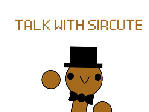 Talk with Sircute