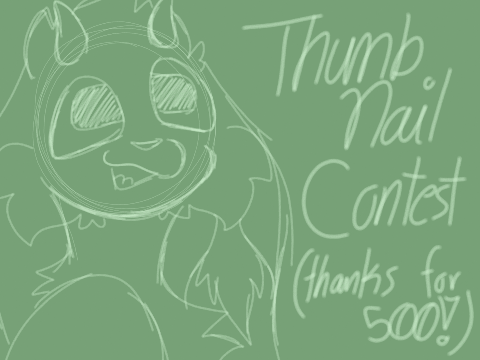 ~ TYSM FOR 500+ !! Thumbnail Contest ~