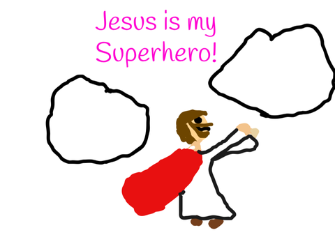 Jesus is my superhero! remix