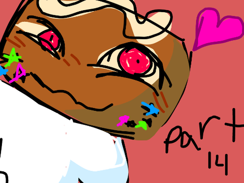 PAINT INFECTION AU "FOOL" PART 14