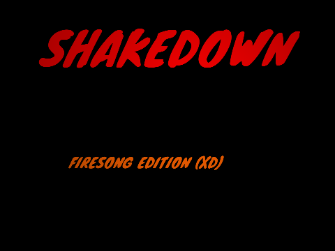 Shakedown meme FIRESONG EDITION YIPEEE