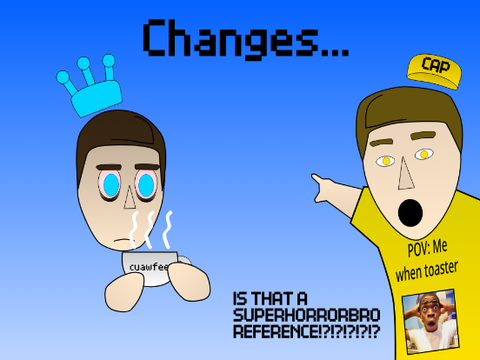 Changes...
