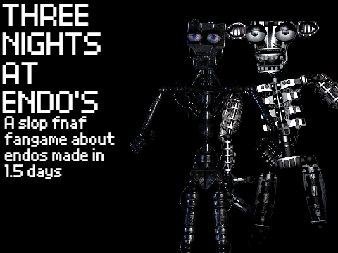 Three nights at endo's