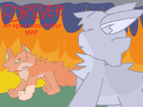 FOREVER - An Open Mini Ashfur Map