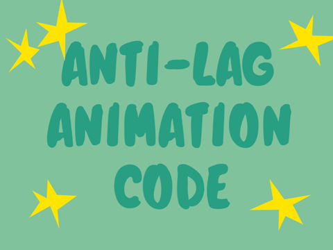 FPS code & lag reduction in animation