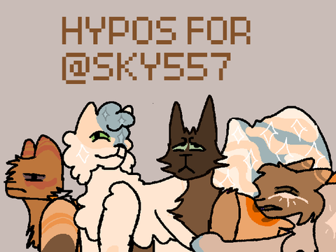 hypos for @Sky557