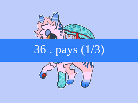36 . pays / for @Arldrawz