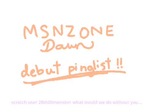 dawn debut pinglist this will be prettied later trust