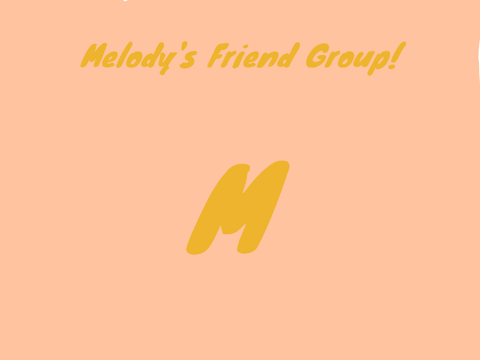 Melody Clawthorne- Whispers ~ friend group