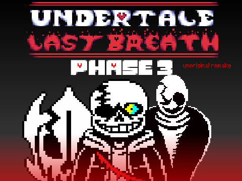 Undertale Last Breath Phase 3 // Remake in gradient