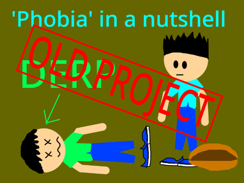 Duper Derp Dude - The Word Phobia in a Nutshell (old project)