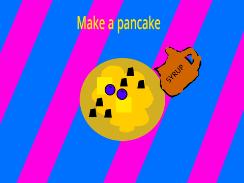 MAKE A PANCAKE