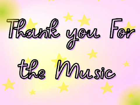 Thank You For The Music