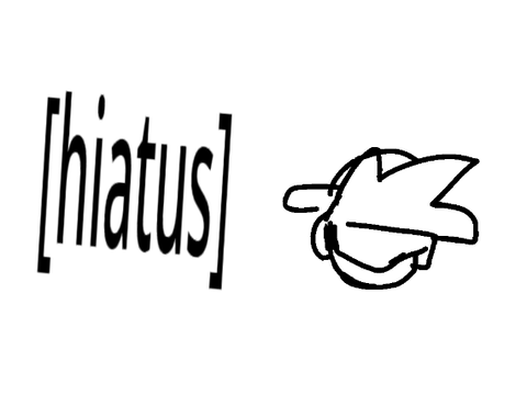 hiatus