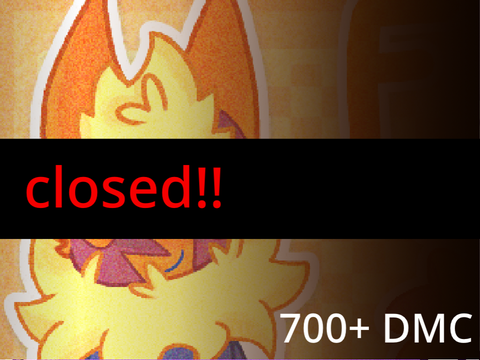 [CLOSED] 700+ DMC