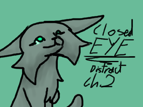Closed Eye_ Distract Ch.2(OLD)