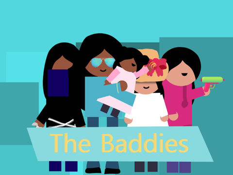 The Baddies Introduction