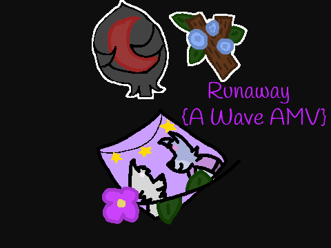 Runaway {Wave AMV} 