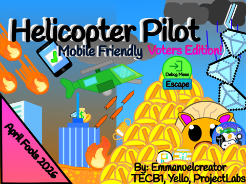 Helicopter Pilot: Voters Edition [APRIL FOOLS 2026]