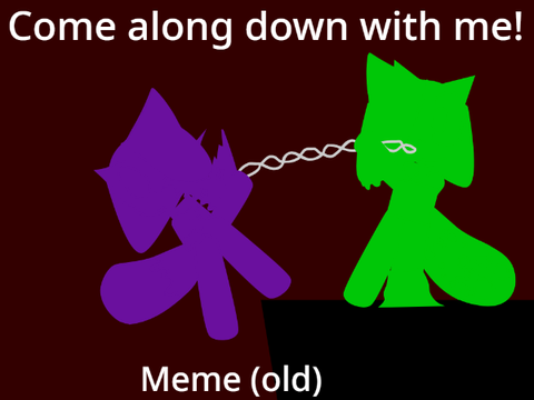 Come Along Down With Me meme