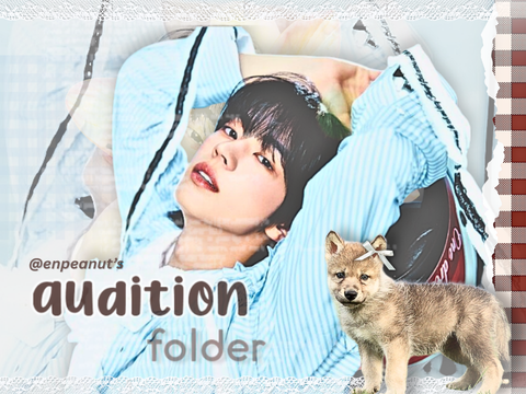 ㅤ﹏ㅤ⠀ aud̶ition　ㅤ ❦꫶ུ⃛ᰭㅤ foℓderㅤㅤ ֢ ͡♡ㅤㅤ