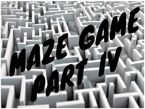 Maze game part IV