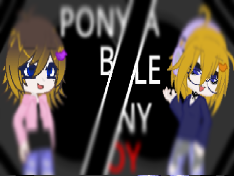 !~PONY BOY-GL2-OG?~!       