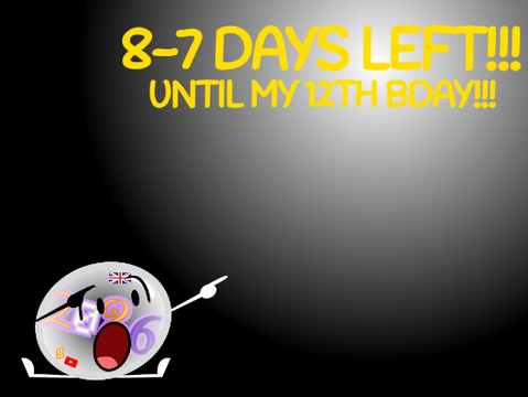 8-7 DAYS!!!