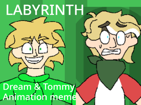 Labyrinth || Remake Meme (Dream SMP)