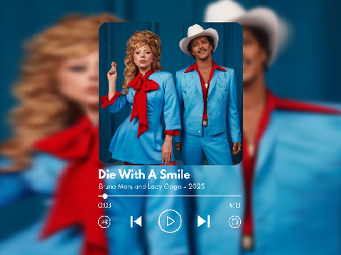 Die with a smile - Bruno Mars