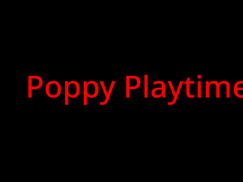 Poppy Playtime 1 (teaser)