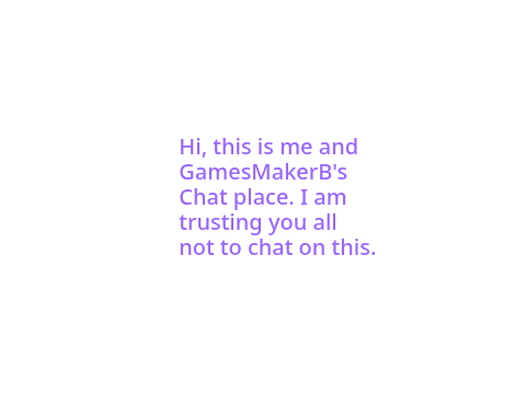 GamesMakerB and my chat