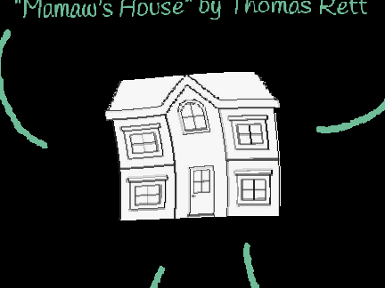 "Mamaw's House" by Thomas Rett (Ft Morgan Wallen)