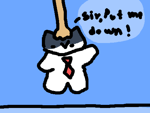Put me down! I'm the law~