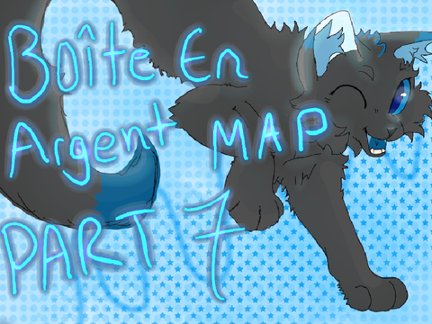 Boîte En Argent || MAP Part-7 