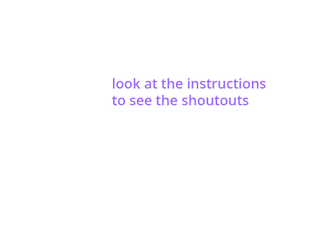 Shout Outs