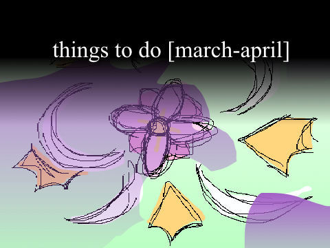 ✦ things to do ! [March-April]