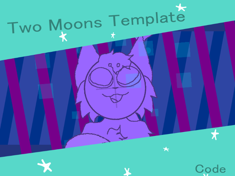 - | Two Moons Meme Upgraded Template | -