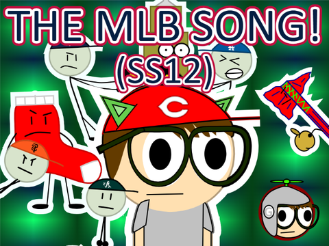 The MLB song! (SS12)