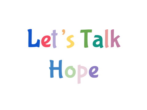 Let's Talk Hope