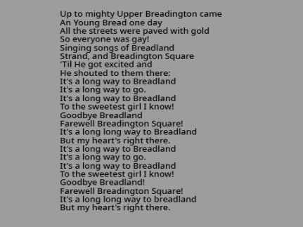 its a long way to breadland