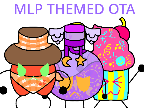 --+ MLP Themed Object OTA +--