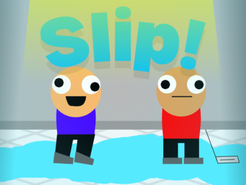 Slip!