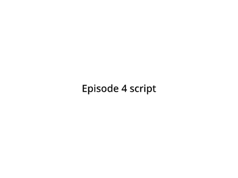 A Brave Bird Episode 4 script