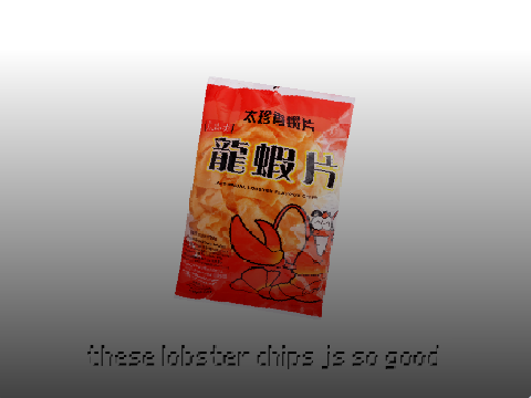 my lobster chips bro