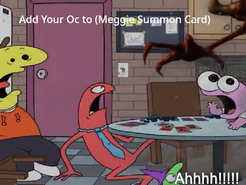 Add Your Oc to (Meggie Summon Card) (canclled)
