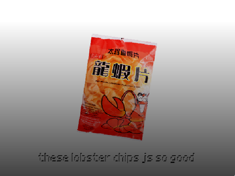 MY lobster chips NOW BRO