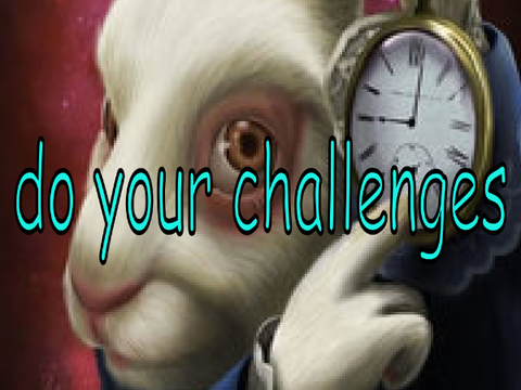 I swear to God I am going to BFTM myself if you guys don't do your challenges