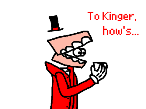 To Kinger