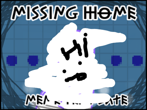 missing home-- memix